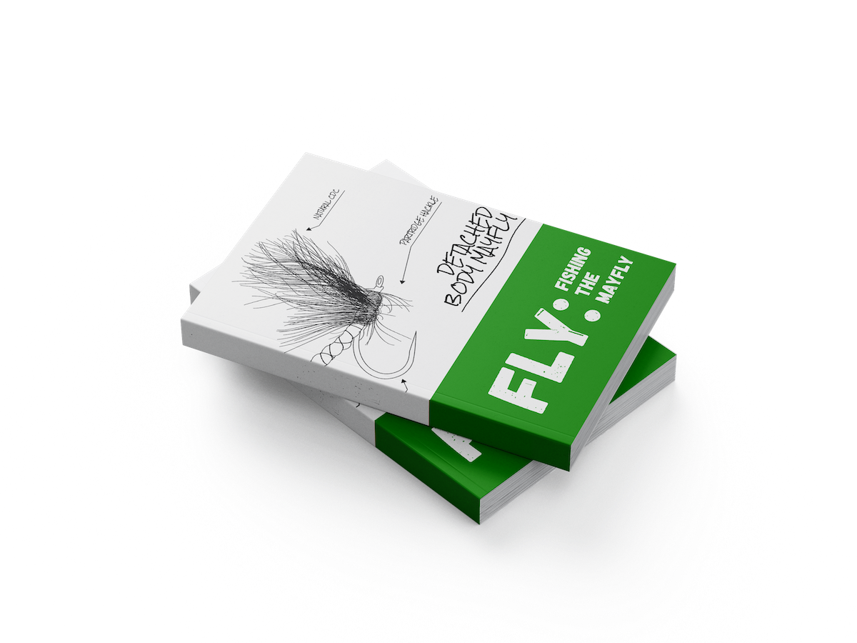 FLY: Fishing The Mayfly (eBook)