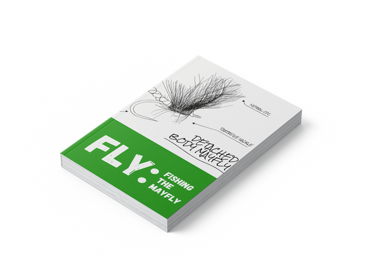 FLY: Fishing The Mayfly (eBook)